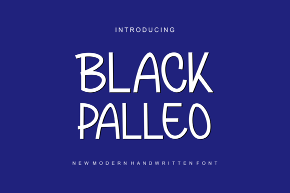 Blackpalleo: A Friendly Handwritten Font for Digital Design