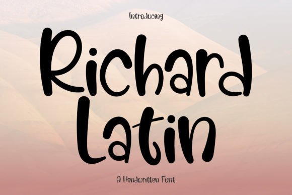 Richard Latin: A Friendly Font for Connecting With Your Customers