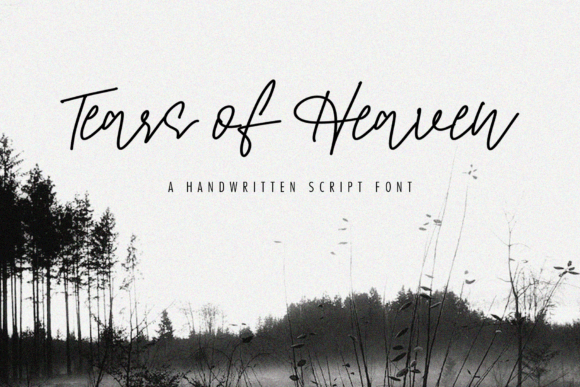 Tears of Heaven: A Campaign Designer’s Font Review